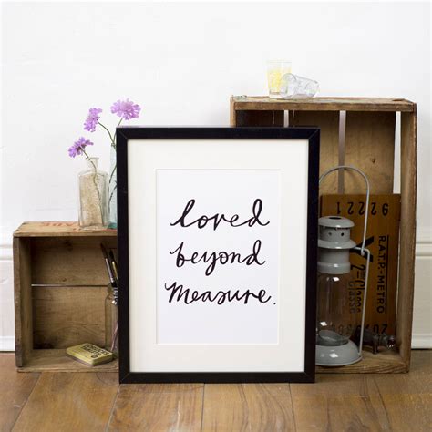 Loved Beyond Measure Print By Letterbox Lane