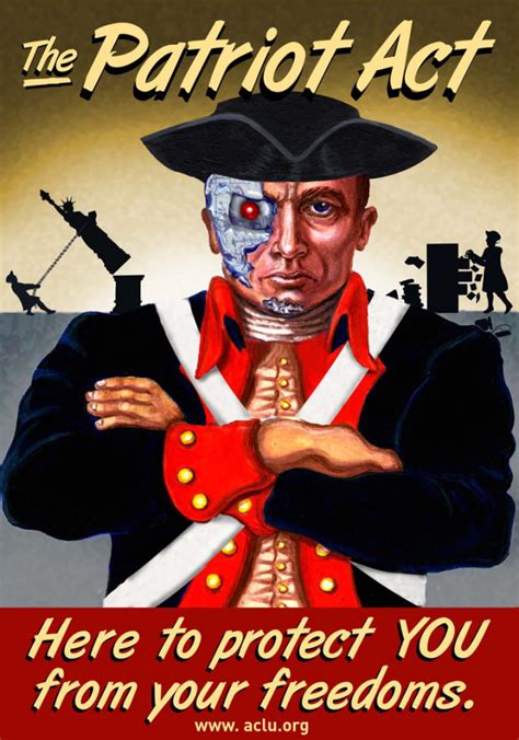 Patriot Act Poster From Aclu James Bovard
