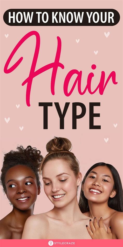 How To Know Your Hair Type There Are Many Factors That Determine Your Hair Type In This Post