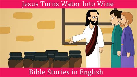 Jesus Turns Water Into Wine Story Bible Stories In English Miracles