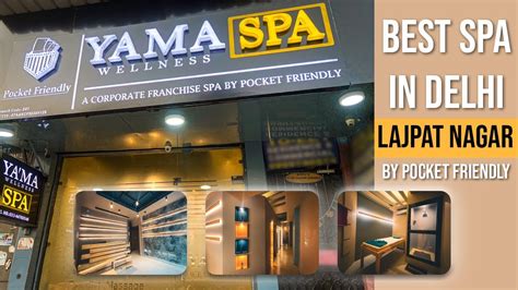 Yama Spa Best Spa In Lajpat Nagar Most Exotic Ambience Massage Center In Lajpat Nagar
