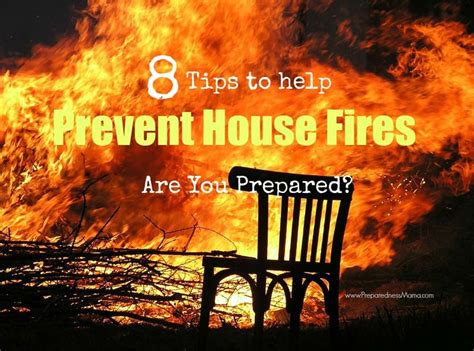 8 Tips To Prevent Home Fires Preparednessmama