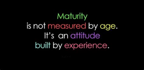 What Maturity Means