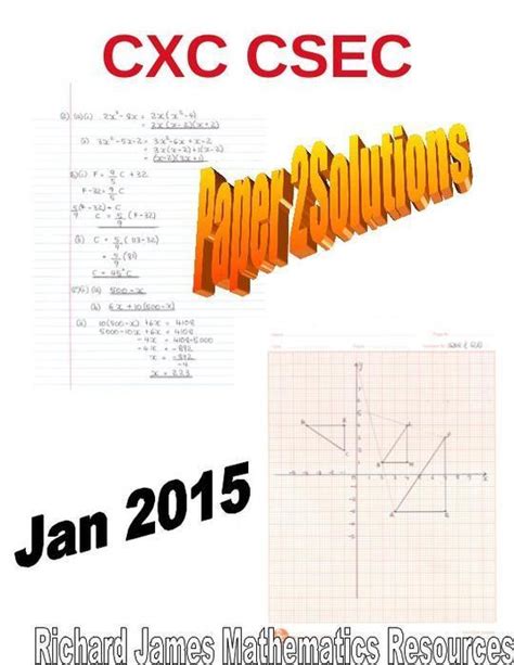 Mathematics Cxc Csec Jan 2015 Paper 2 Solutions By Richard James Hot