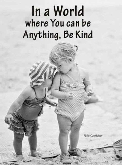 334 Best Friendship And Kindness Images Inspirational Quotes