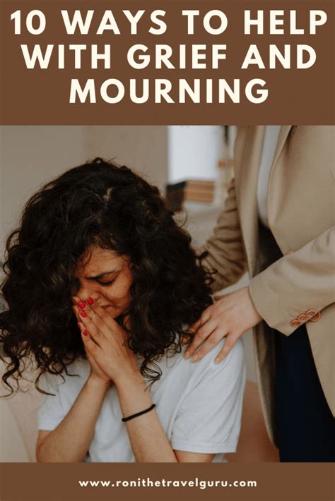10 Things To Do For Those With Grief And Mourning Updated 2021