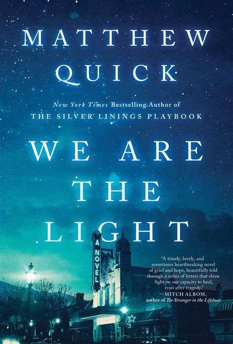 We Are The Light Book By Matthew Quick Official Publisher Page