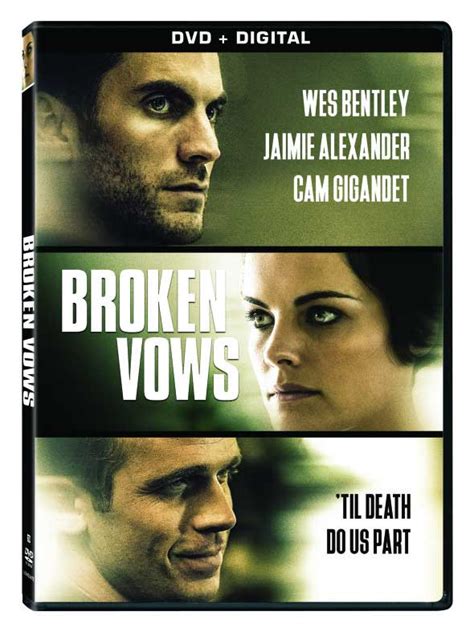 Scene And Reviewed Broken Vows A New Film By Lionsgate Available Oct
