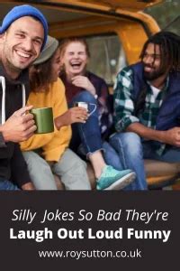 Silly Jokes That Are Laugh Out Loud Funny Roy Sutton