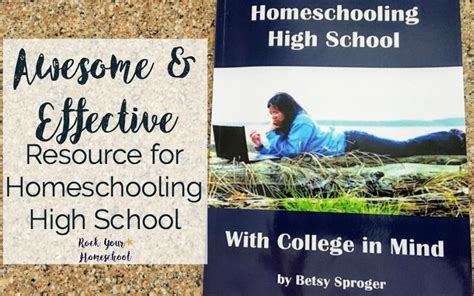 Awesome And Effective Resource For Homeschooling High School Homeschool