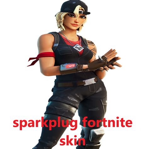 A Comprehensive Guide About Sparkplug Fortnite Skin And How To Get It