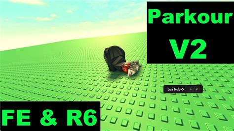 Roblox R6 Fe Parkour V2 Script Luaxe Youtube