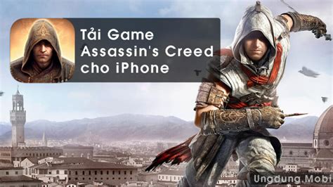 T I Kho N T I Game Assassin S Creed Identity Cho Iphone Ipad