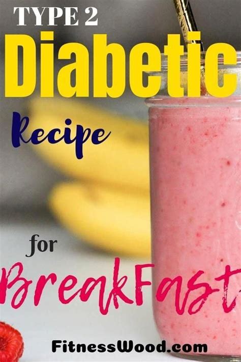 Recipes to live by if your on the verge of diabetes. Type 2 Diabetic Recipes for Breakfast with 4 Nutritional ...