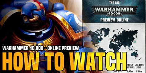 Warhammer 40k Online Preview How To Watch Bell Of Lost Souls