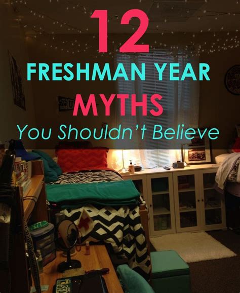 12 Common Myths About Freshman Year Society19 Freshman Year College Freshman College