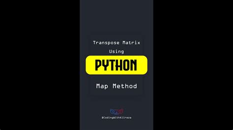 Transpose Matrix Using Python Map Method YouTube