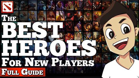 the best dota 2 heroes for beginners [dota 2 guide] youtube
