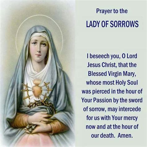 Lady Of Sorrows Prayer Prayers To Mary Blessed Mother Mary Blessed