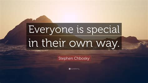 Stephen Chbosky Quote: 