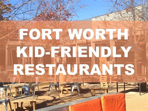 Kid Friendly Fort Worth Restaurants Kid Friendly Restaurants Fort