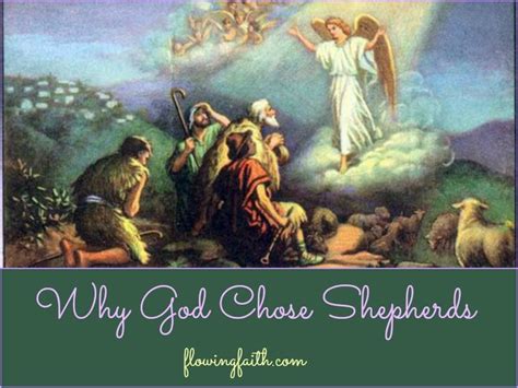 Why God Chose The Shepherds Flowing Faith Why God God A Christmas