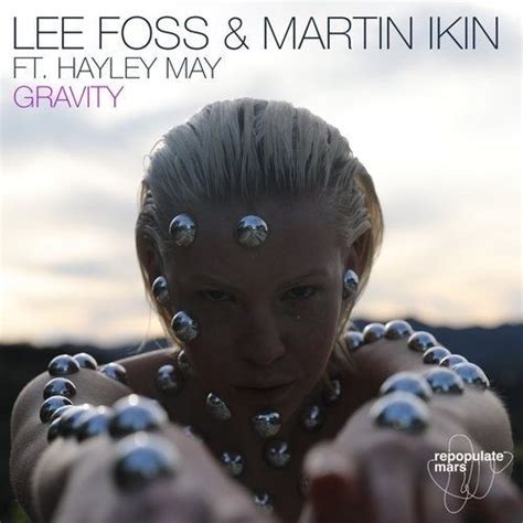 Lee Foss Martin Ikin Hayley May Gravity Rpm082 Hayley Gravity Electronic Music