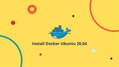 How To Install Docker On Ubuntu 20 04