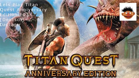 Windows (xp, vista, 7, 8, 10) features: Titan Quest Anniversary Edition Deutsch E05 - Das Lager 1080p - YouTube