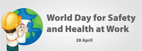 Candidates must be between the age of 5 to 19, and have to use their imagination and create a poster. World day for safety and health at work poster - Download ...
