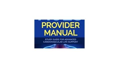 ACLS Provider Manual Study Guide for Advanced Cardiovascular Life