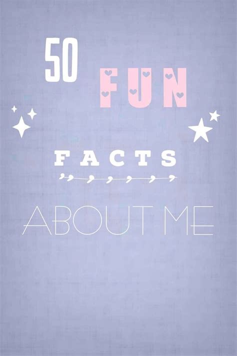 50 Facts About Me 50 Facts About Me Facts Fun Facts