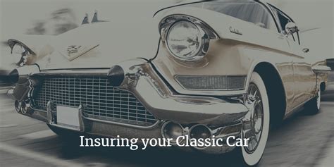 tips for insuring your classic car