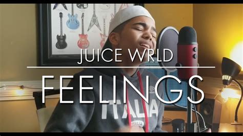 Juice Wrld Feelings Cover Youtube