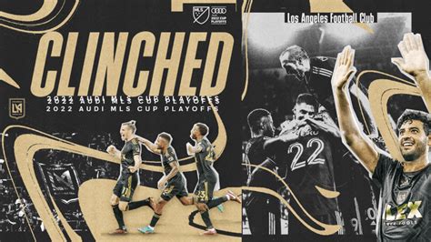 Lafc Become First Team To Clinch Audi 2022 Mls Cup Playoffs Spot
