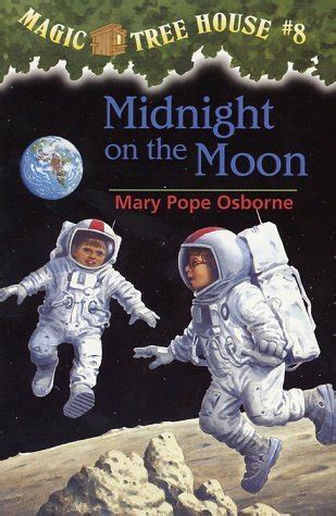 The series includes the original magic tree house books, the merlin missions , which are meant for older osborne is prolific: EAB Library Book Club: Midnight on the Moon by Mary Pope ...