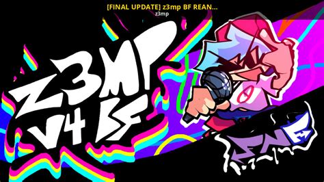 Final Update Z3mp Bf Reanimated Friday Night Funkin Mods