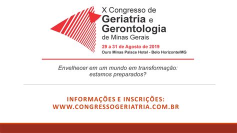 X Congresso De Geriatria E Gerontologia De Minas Gerais Sbgg