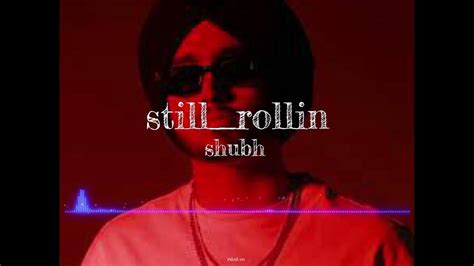 Stillrollinsong Shubh ️‍ New Song ️ Panjabi Song 🤩 Youtube