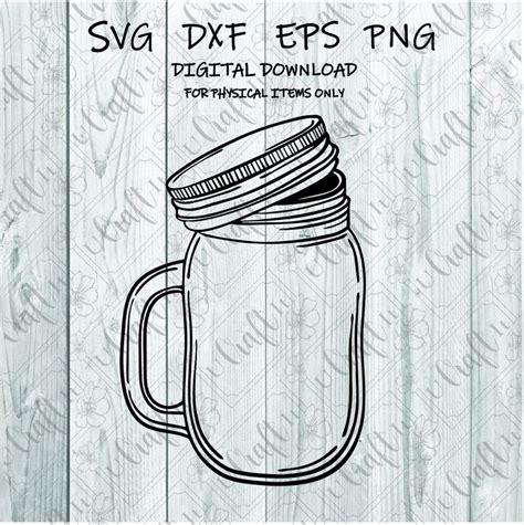A Mason Jar With The Words Svg Dxf Eps Png On It