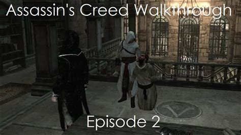 Assassin S Creed Walkthrough Episode Youtube