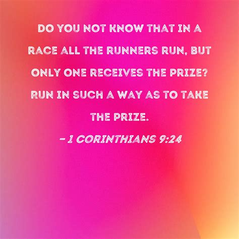1 Corinthians 924 Do You Not Know That In A Race All The Runners Run