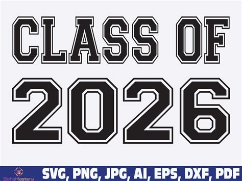 Class Of 2026 Svg Class Of 2026 Seniors 2026 Svg Png Graduation