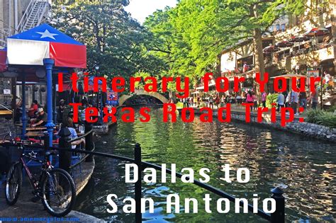 Itinerary For A Texas Road Trip Dallas To San Antonio