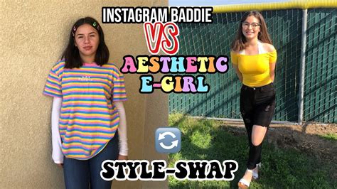 Ig Baddie Vs Aesthetic E Girl Style Swap W My Sister 2019 Youtube