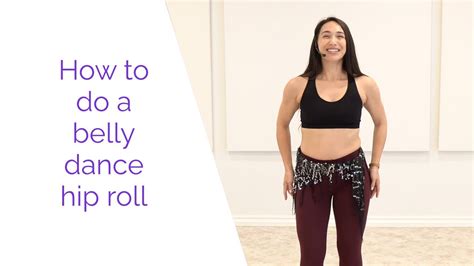 How To Do A Belly Dance Hip Roll Youtube