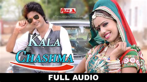 Kala chasma original punjabi song. Kala Chashma | Marwadi Song | Full Audio Song | Alfa Music ...
