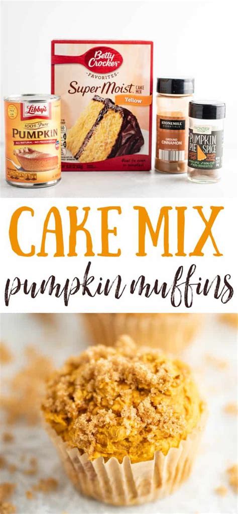 Cake Mix Pumpkin Muffins Made With Only 4 Ingredients Such An Easy Fall Recipe And Only