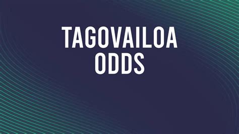 Tua Tagovailoa Player Props And Betting Odds Dolphins Vs Bills Week 18