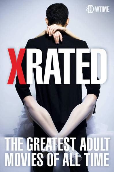 How To Watch And Stream X Rated The Greatest Adult Movies Of All Time 2015 On Roku